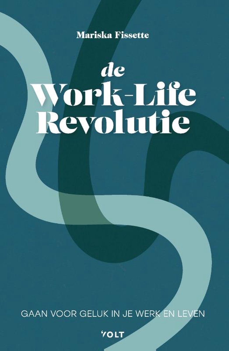 Boekomslag De Work-Life Revolutie 